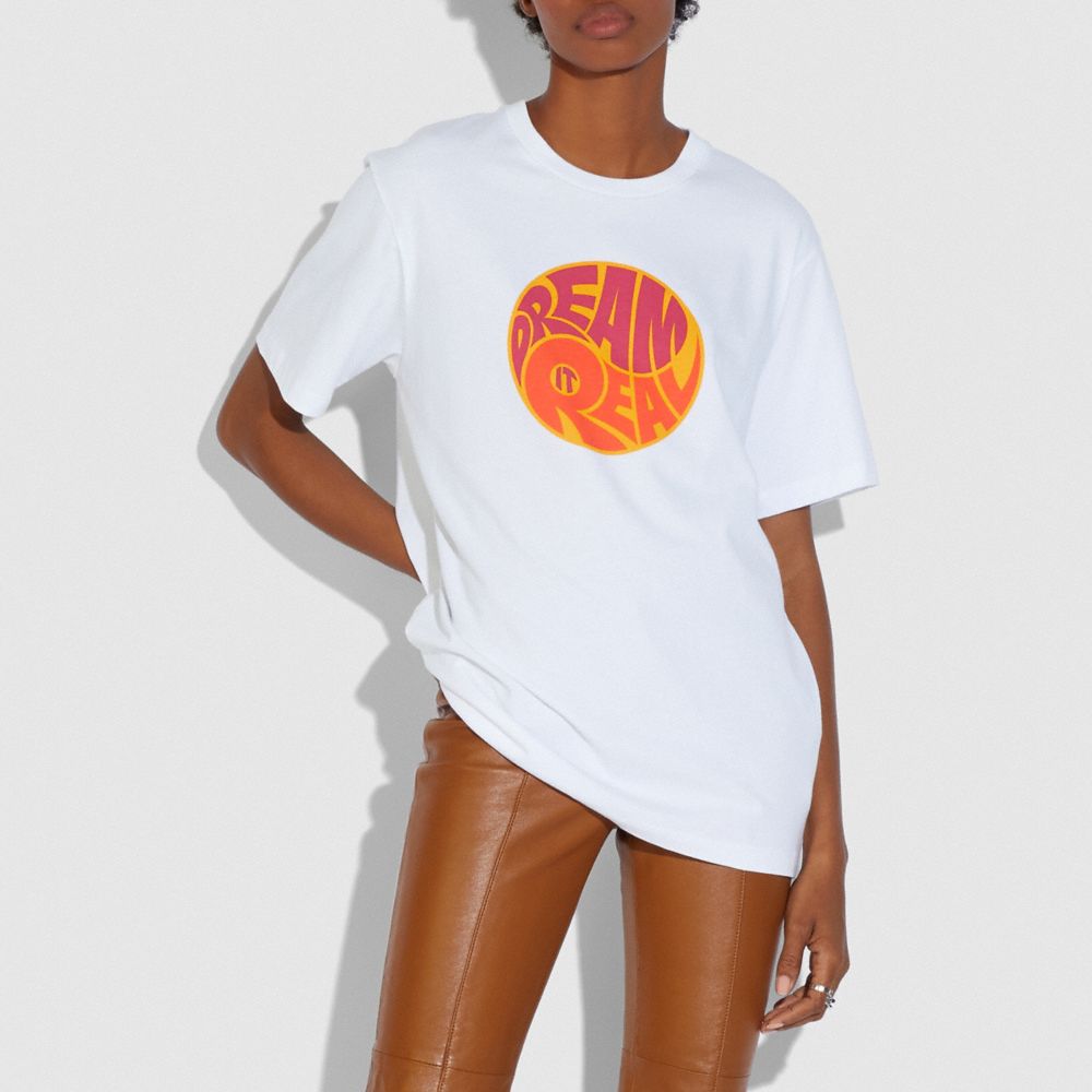 Dream It Real T Shirt