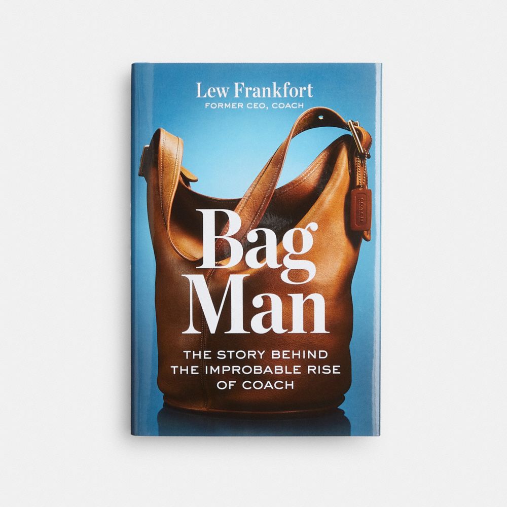 Coach Bag Man: The Story Behind The Improbable Rise Of